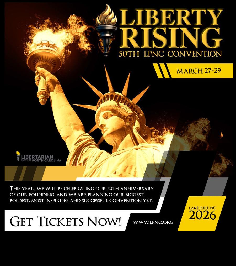 Libertarian Party of NC - 50th Annual State Convention